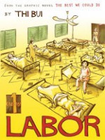 Labor (The Best We Could Do, #1) - Thi Bui