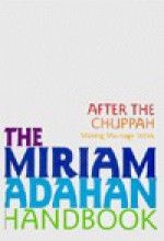 After the Chuppah - Miriam Adahan