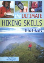 The Ultimate Hiking Skills Manual - Chris Bagshaw, Alan Hinkes