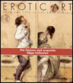 Erotic Art: From The 17th To The 20th Century Art The Dopp Collection - Peter Weiermair