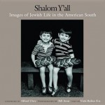 Shalom Y'All: Images of Jewish Life in the American South - Vicki Reikes Fox, Bill Aron, Alfred Uhry