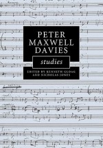 Peter Maxwell Davies Studies - Kenneth Gloag, Nicholas Jones