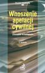 Wnoszenie apelacji cywilnej - Zdzisław. Krzemiński