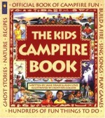 The Kids Campfire Book: Official Book of Campfire Fun (Family Fun) - Jane Drake, Ann Love