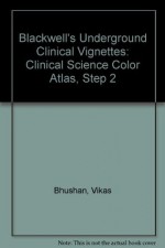 Clinical Science Color Atlas Steps 2 & 3 - Bhushan, Pall