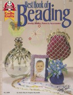 Best Book Of Beading: Jewelry, Bottles, Purses & Accessories - Janie Ray, Virginia Reynolds