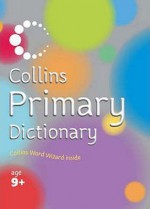 Collins Primary Dictionary (Collin's Children's Dictionaries) - Ginny Lapage