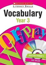 Vocabulary. Year 3 - Sue Taylor