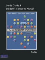 Student Solutions Manual for Basic Business Statistics - Mark L. Berenson, David M. Levine, Timothy C. Krehbiel, David F. Stephan