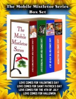 The Mobile Mistletoe Series (Boxed Set) Stories 1-4 - Jennifer Conner