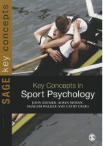 Key Concepts in Sport Psychology - John Kremer, Aidan Moran, Cathy Craig, Graham Walker