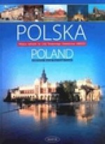 Polska. Miejsca wpisane na Listę Światowego Dziedzictwa UNESCO - Robert Szewczyk