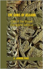 Call of the Blood: Complete Edition (Sons of Asgard Book 1) - J. Junior Page, C. Irvine