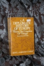 A Diplomatic History of Europe Since the Congress of Vienna - René Albrecht-Carrié