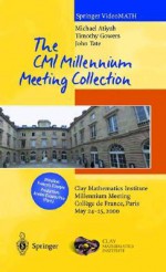 The Millennium Meeting Collection - Timothy Gowers, John Tate, M. Atiyah