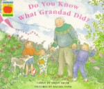 Do You Know What Grandad Did? - Brian W. Smith, R. Pank