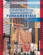 Construction Management Fundamentals - Clifford J. Schexnayder