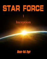 Star Force: Inception - Aer-ki Jyr