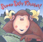 Super Silly Riddles - Keith Faulkner, Nik Spender