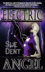 Electric Angel - Sue Dent