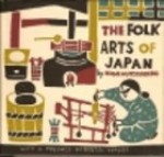 The Folk Arts of Japan - Hugo Munsterberg