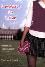 Lessons In Love - Emily Franklin