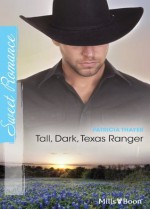 Mills & Boon : Tall, Dark, Texas Ranger (The Quilt Shop in Kerry Springs) - Patricia Thayer