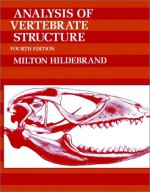 Analysis of Vertebrate Structure - Milton Hildebrand