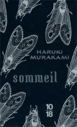 Sommeil - Haruki Murakami, Kat Menschik, Corinne Atlan