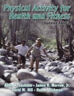 Physical Activity for Health and Fitness Presentation Package - Allen W. Jackson, Rod K. Dishman, James R. Morrow Jr., David W. Hill