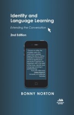 Identity and Language Learning: Extending the Conversation - Bonny Norton