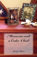 Memories and a Cedar Chest (Bree Saga) - Paula Baker