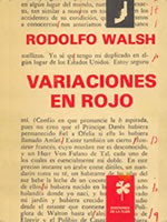 Variaciones en rojo - Rodolfo Walsh