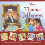 Meet Thomas Jefferson - Patricia A. Pingry