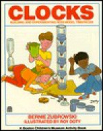 Clocks - Bernie Zubrowski