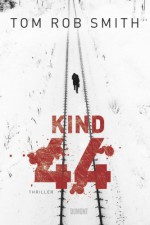 Kind 44 - Tom Rob Smith, Armin Gontermann