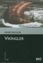 Vikingler - Pierre Bauduin, İsmail Yerguz