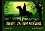 Sablast Zelenih močvara - Franjo Fuis