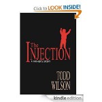 The Injection a father's story - Todd Wilson