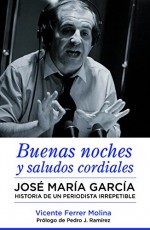 Buenas Noches Y Saludos Cordiales - Vicente Ferrer Molina