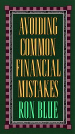 Avoiding Common Financial Mistakes - Ron Blue