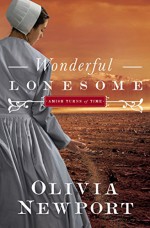 Wonderful Lonesome (Amish Turns of Time Book 1) - Olivia Newport