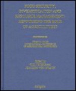 Food Security, Diversification, and Resource Management: Refocusing the Role of Agriculture?: Proceedings of the Twenty-Third International Conference - Joachim von Braun, G. H. Peters