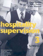 Hospitality Supervision, Level 3 S/NVG - Gary Hunter, Terry Tinton, Clare Mannall