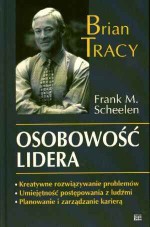 Osobowość lidera - Brian Tracy, Frank M. Scheelen