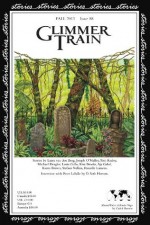 Glimmer Train Stories, #88 - Laura van den Berg, Joseph O'Malley, Tom Kealey, Michael Deagler, Louis Gallo, Kim Brooks, Aja Gabel, Karen Brown, Stefani Nellen, Danielle Lazarin, Peter Lasalle, D. Seth Horton (interviewer), Susan Burmeister-Brown, Linda B. Swanson-Davies, Jane Zwinger