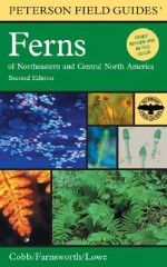 Ferns of Northeastern and Central North America - Boughton Cobb, Elizabeth Farnsworth, Cheryl Lowe