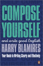 Compose Yourself - Harry Blamires