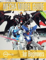 Mecha Model Guide for Beginners - Derick Siu, Ian King, Nick McLean, Robert Davidson