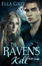 The Raven's Kill - Ella Grey